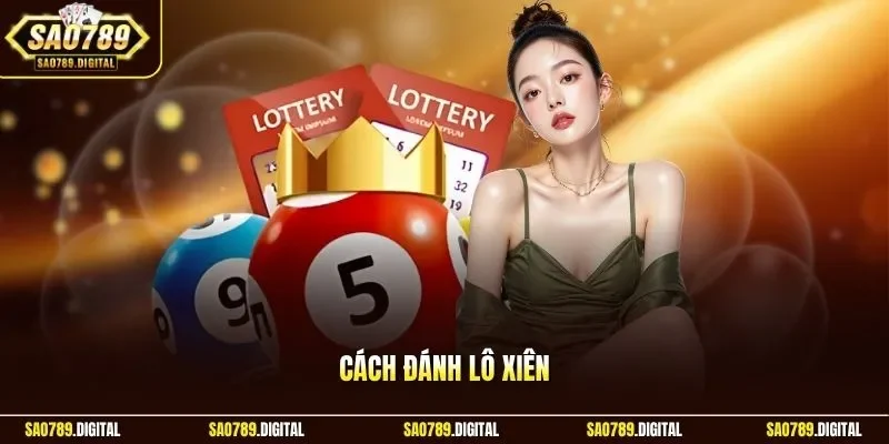 Cách đánh lô xiên