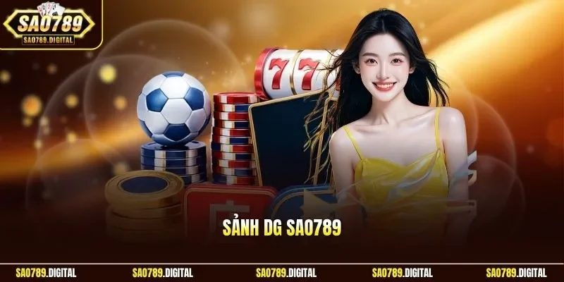 Sảnh DG Sao789